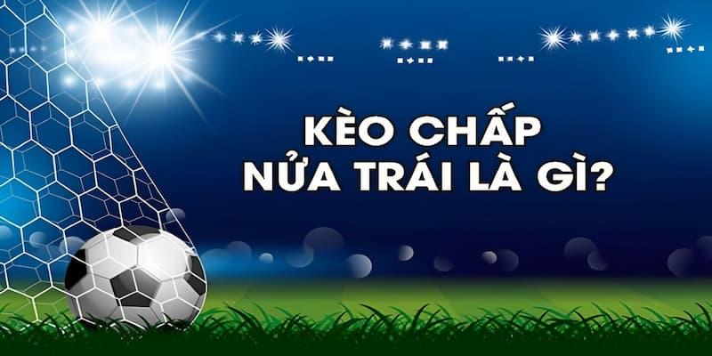 Kèo chấp nửa trái trong cá độ bóng đá 77win